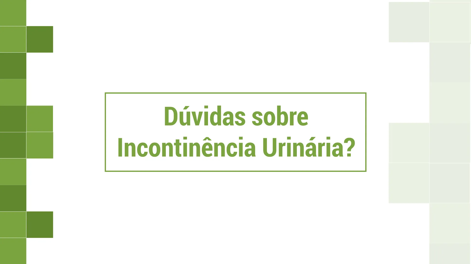 Dr. Fernando Almeida responde dúvidas sobre Incontinência Urinária!